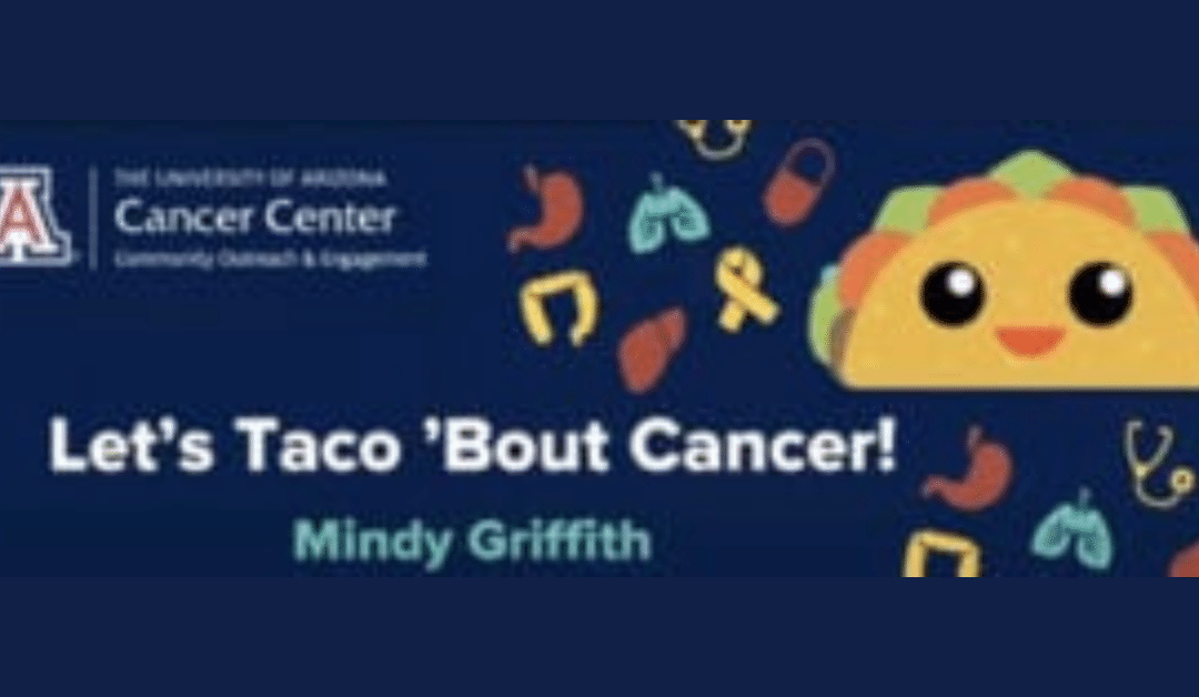 “Let’s Taco ‘Bout Cancer!”