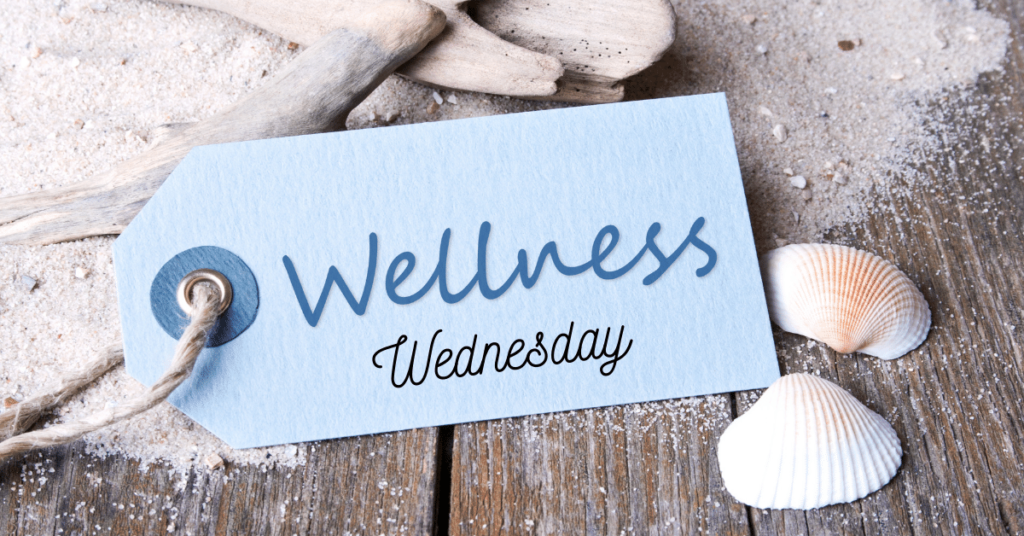 Wellness Wednesday on a tag