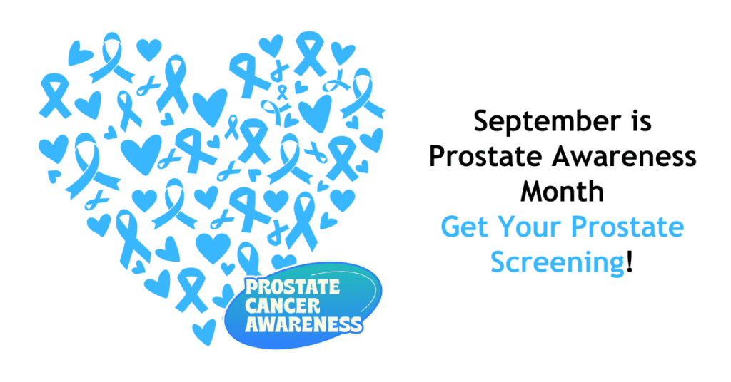 Prostate Cancer Awareness Month with Get Your Prostate Screening