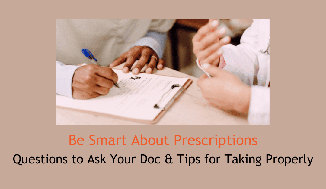 Be Smart About Prescriptions with doc writing script