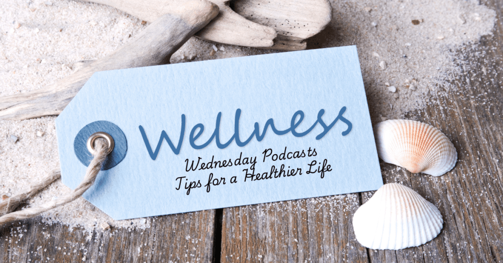 Wellness Wednesday Podcast Recordings