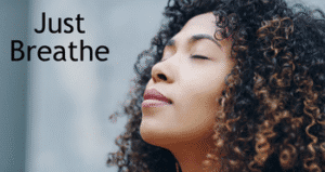 Just Breathe with woman